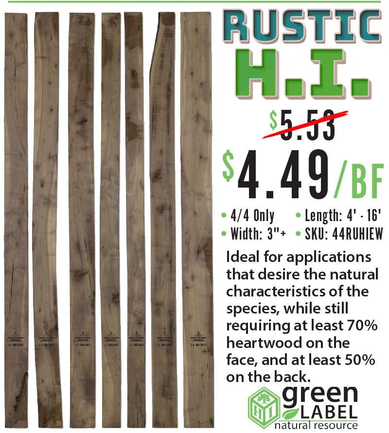 Rustic H.I. Walnut Sale Pricing