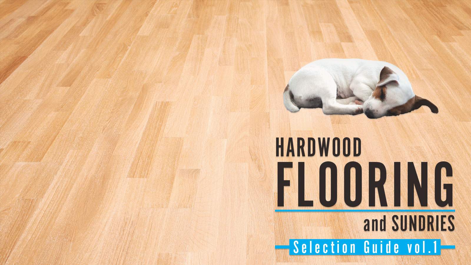 NEW! Hardwood Flooring and Sundries Guide